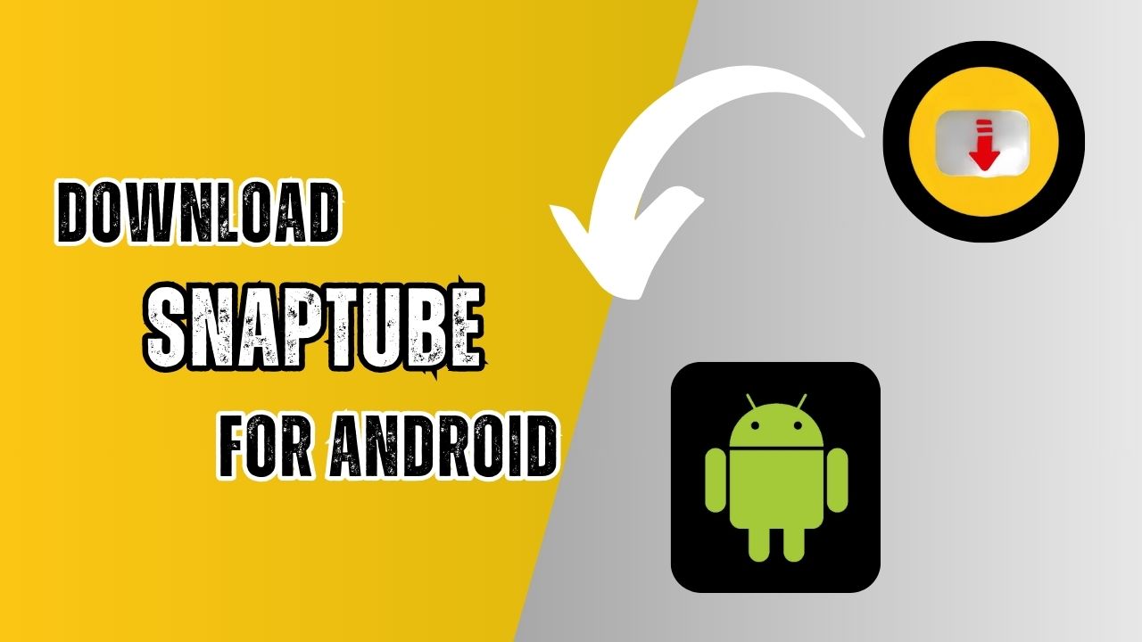 SnapTube Apk Download Latest Official Version For Android 2024 Every Things