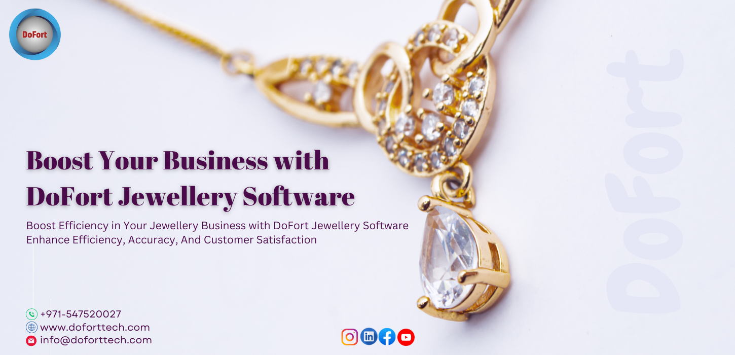 Boost Your Business with Dofort Jewellery Software