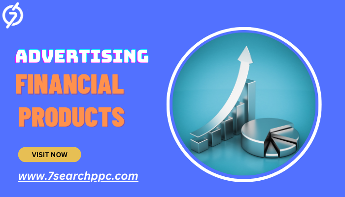 Advertising Financial Products