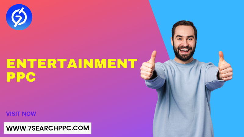 ENTERTAINMENT PPC