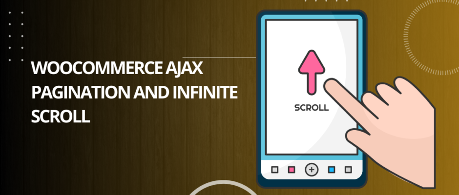 Ajax Pagination and Infinite Scroll