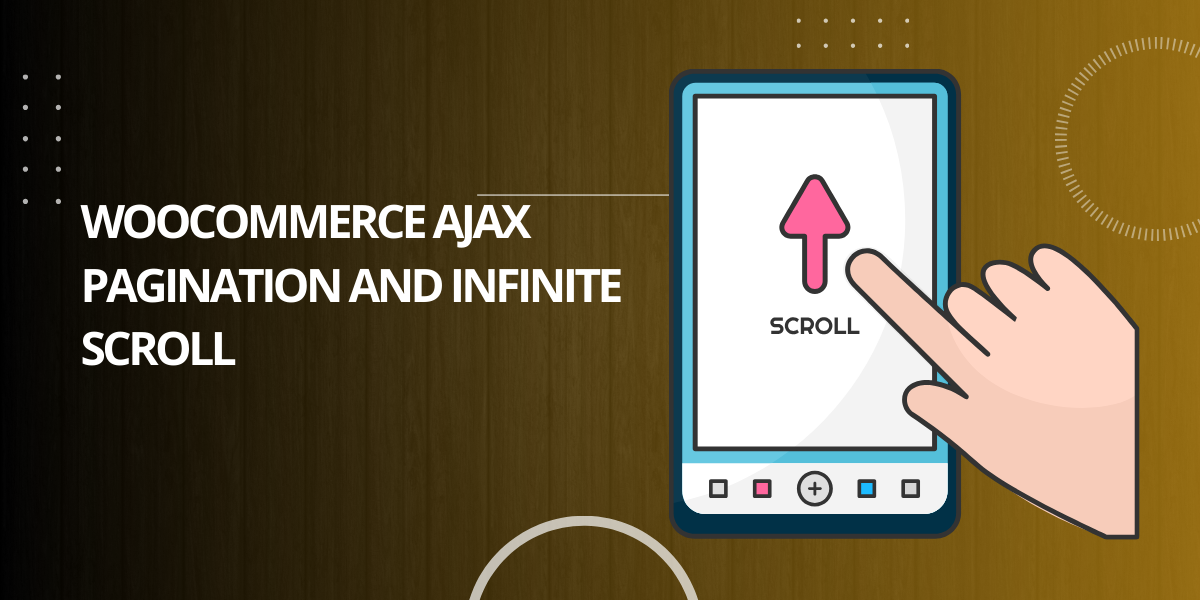 Streamline Your Store Navigation with WooCommerce Infinite Scroll