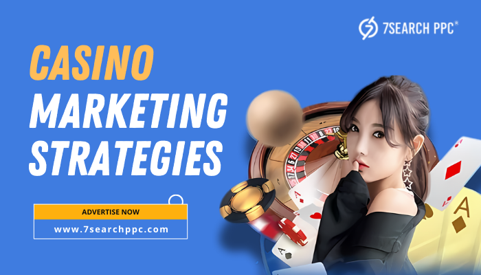 Casino Marketing Strategy