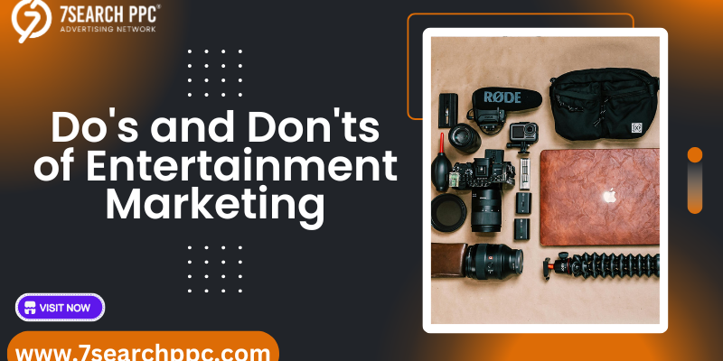 do's and dont's of entertainment