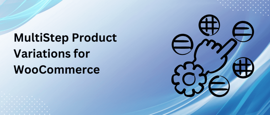 WooCommerce multistep product configurator