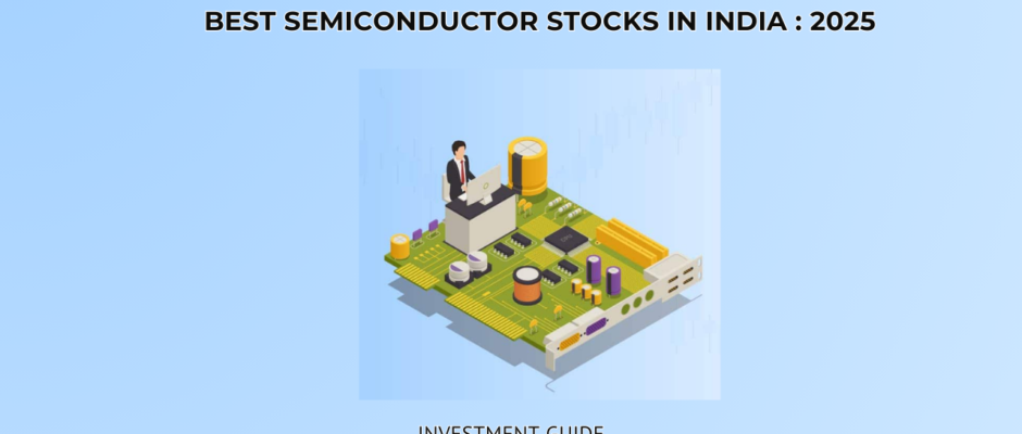 Best Semiconductor Stocks in India 2025