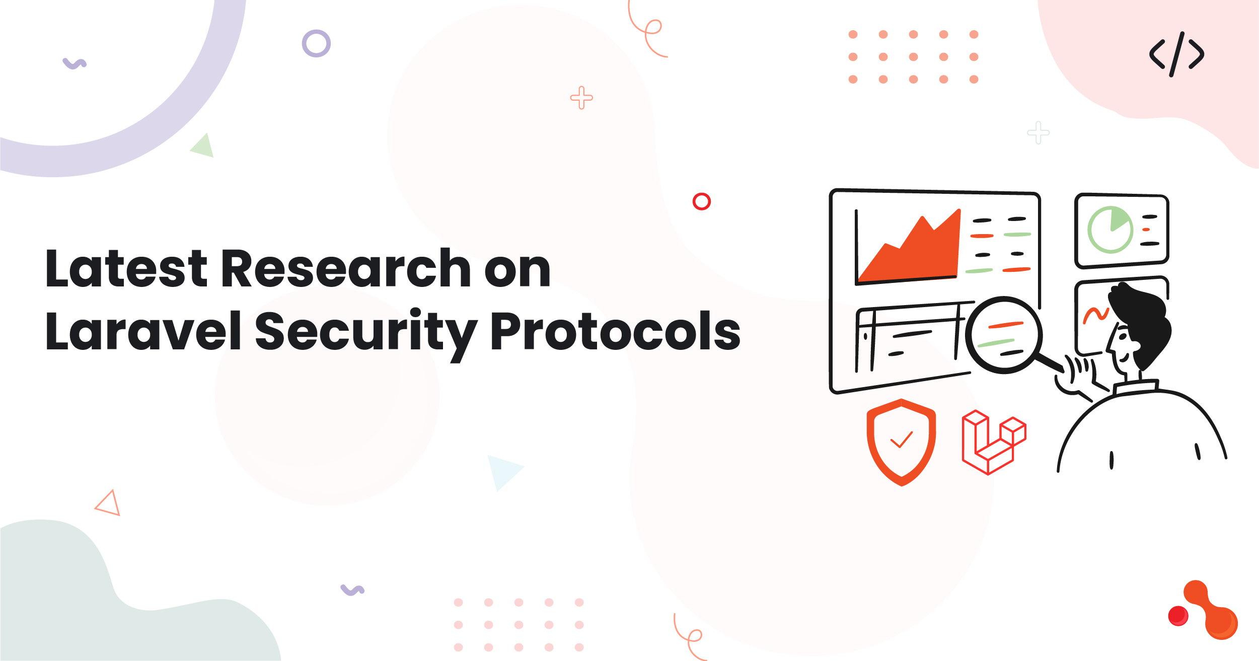 Latest Research on Laravel Security Protocols